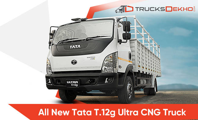 Tata T.12g Ultra: All New CNG Truck | Trucks.cardekho.com