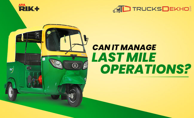 Can Atul Rik Plus CNG Rickshaw Enhance Last-mile Mobility Operations ...